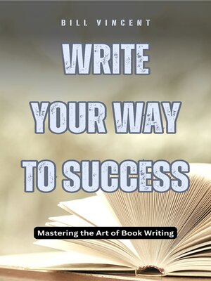 cover image of Write Your Way to Success